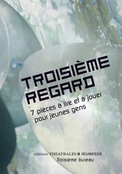 Couverture de Troisième regards saison 1